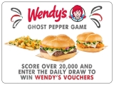 Play Wendy’s new Ghost Pepper game to go in the daily Draw.